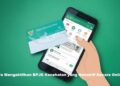 Cara Mengaktifkan BPJS Kesehatan yang Nonaktif Secara Online