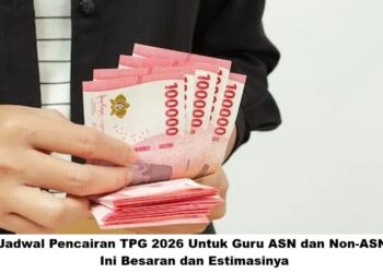 Jadwal Pencairan TPG 2026 Untuk Guru ASN dan Non-ASN, Ini Besaran dan Estimasinya