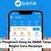 Aplikasi Penghasil Uang ke DANA Tanpa Modal, Begini Cara Kerjanya