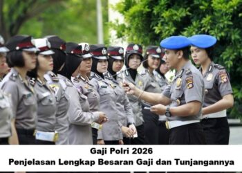 Gaji Polri 2026: Penjelasan Lengkap Besaran Gaji dan Tunjangannya
