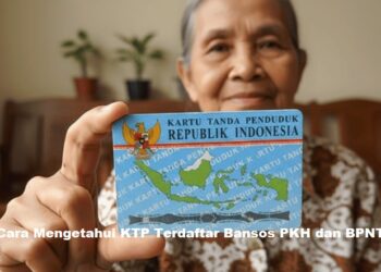 Cara Mengetahui KTP Terdaftar Bansos PKH dan BPNT, Ini Ciri-Cirinya