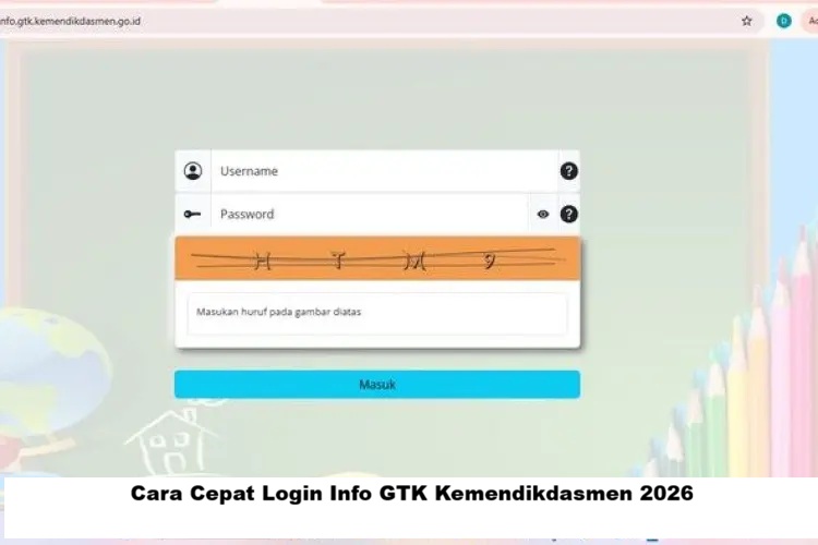 Cara Cepat Login Info GTK Kemendikdasmen 2026 untuk Mengecek Validasi SKTP