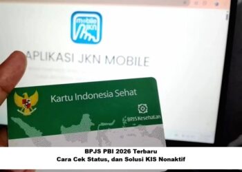 BPJS PBI 2026 Terbaru: Syarat Penerima DTSEN, Cara Cek Status, dan Solusi KIS Nonaktif
