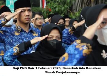 Gaji PNS Cair 1 Februari 2026, Benarkah Ada Kenaikan? Simak Penjelasannya