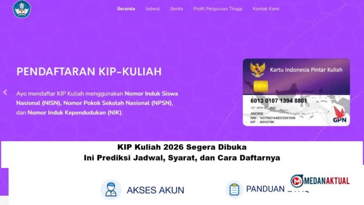 KIP Kuliah 2026 Segera Dibuka, Ini Prediksi Jadwal, Syarat, dan Cara Daftarnya
