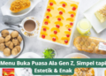 Menu Buka Puasa Ala Gen Z, Simpel tapi Estetik & Enak