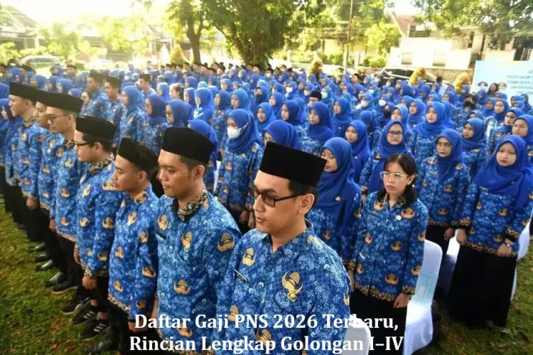 Daftar Gaji PNS 2026 Terbaru, Rincian Lengkap Golongan I–IV