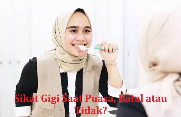 Sikat Gigi Saat Puasa, Batal atau Tidak?
