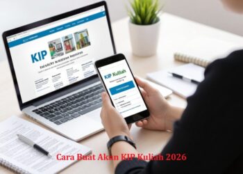 Cara Buat Akun KIP Kuliah 2026
