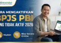 Cara Mengaktifkan BPJS PBI yang Nonaktif: Syarat, Prosedur, dan Solusinya
