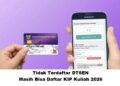 Tidak Terdaftar DTSEN, Masih Bisa Daftar KIP Kuliah 2026? Ini Penjelasannya