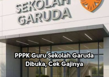 PPPK Guru Sekolah Garuda Dibuka, Cek Gajinya