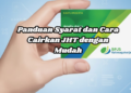 Panduan Syarat dan Cara Cairkan JHT dengan Mudah