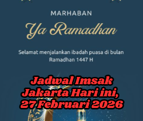 Jadwal Imsak Jakarta Hari ini, 27 Februari 2026