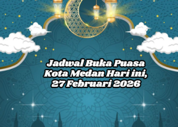 Jadwal Buka Puasa Kota Medan Hari ini, 27 Februari 2026