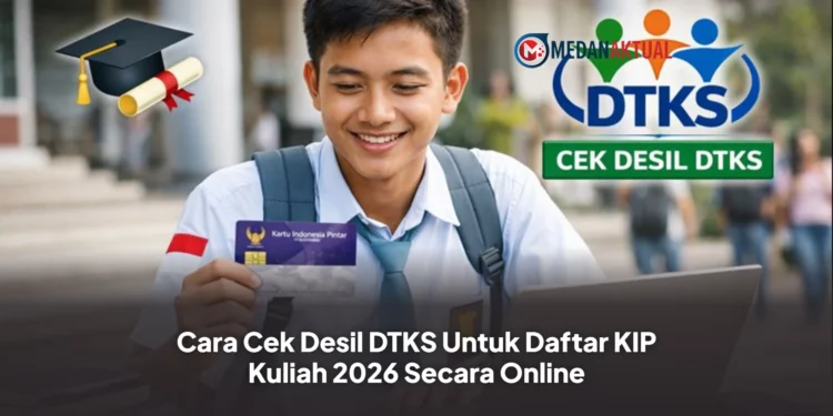 Cara Cek Desil DTSEN untuk Pendaftaran KIP Kuliah 2026