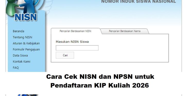Cara Cek NISN dan NPSN untuk Pendaftaran KIP Kuliah 2026