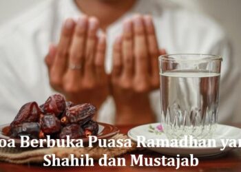 Doa Berbuka Puasa Ramadhan yang Shahih dan Mustajab