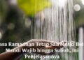 Puasa Ramadhan Tetap Sah Meski Belum Mandi Wajib hingga Subuh, Ini Penjelasannya