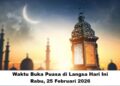 Waktu Buka Puasa di Langsa Hari Ini, Rabu, 25 Februari 2026