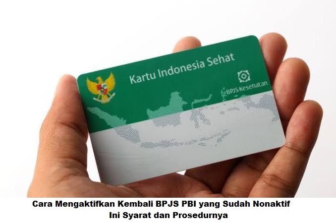 Cara Mengaktifkan Kembali BPJS PBI yang Sudah Nonaktif, Ini Syarat dan Prosedurnya