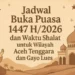 Jadwal Buka Puasa Aceh Tenggara dan Gayo Lues, Selasa 24 Februari 2026