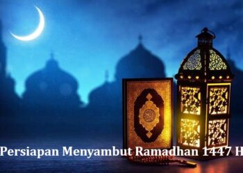 Persiapan Menyambut Ramadhan 1447