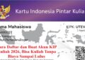 Cara Daftar dan Buat Akun KIP Kuliah 2026, Bisa Kuliah Tanpa Biaya Sampai Lulus