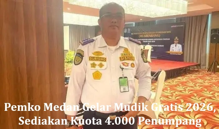 Pemko Medan Gelar Mudik Gratis 2026, Sediakan Kuota 4.000 Penumpang