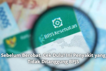 Sebelum Berobat, Cek Dulu! Ini Penyakit yang Tidak Ditanggung BPJS