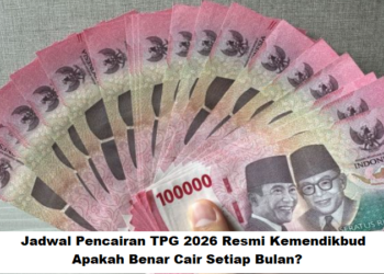 Jadwal Pencairan TPG 2026 Resmi Kemendikbud, Apakah Benar Cair Setiap Bulan?