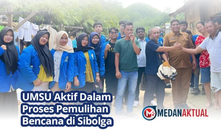 UMSU Aktif Dalam Proses Pemulihan Bencana di Sibolga