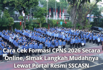 Cara Cek Formasi CPNS 2026 Secara Online, Simak Langkah Mudahnya Lewat Portal Resmi SSCASN