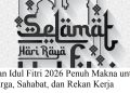 Ucapan Idul Fitri 2026 Penuh Makna untuk Keluarga, Sahabat, dan Rekan Kerja