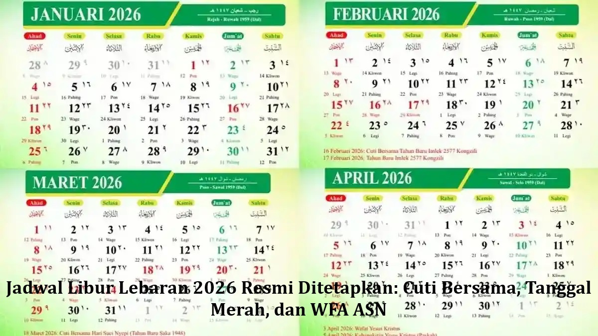 Jadwal Libur Lebaran 2026 Resmi Ditetapkan: Cuti Bersama, Tanggal Merah, dan WFA ASN