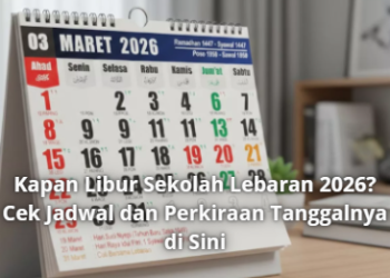 Kapan Libur Sekolah Lebaran 2026? Cek Jadwal dan Perkiraan Tanggalnya di Sini