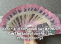 Kapan THR Karyawan Swasta 2026 Cair? Ini Jadwal dan Aturan Pembayarannya