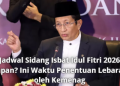 Jadwal Sidang Isbat Idul Fitri 2026 Kapan? Ini Waktu Penentuan Lebaran oleh Kemenag