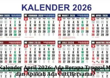 Cek Kalender April 2026: Ada Berapa Tanggal Merah dan Apakah Ada Cuti Bersama?