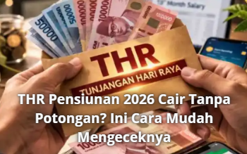 THR Pensiunan 2026 Cair Tanpa Potongan? Ini Cara Mudah Mengeceknya