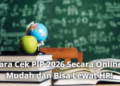 Cara Cek PIP 2026 Secara Online, Mudah dan Bisa Lewat HP!