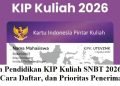 Bantuan Pendidikan KIP Kuliah SNBT 2026: Syarat, Cara Daftar, dan Prioritas Penerima