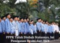 PPPK Tidak Diubah Statusnya, Ini Penegasan Resmi dari BKN