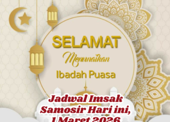 Jadwal Imsak Samosir Hari ini, 1 Maret 2026