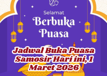 Jadwal BukaPuasa Samosir Hari ini, 1 Maret 2026