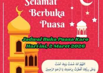 Jadwal Buka Puasa Karo Hari ini, 2 Maret 2026