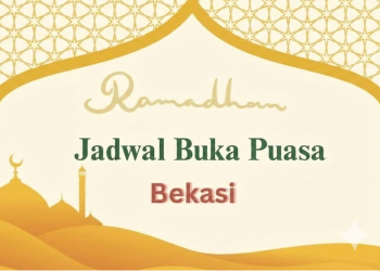 Jadwal Buka Puasa Bekasi Hari Ini 17 Maret 2026, Maghrib Pukul 18.07 WIB