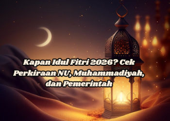 Kapan Idul Fitri 2026? Cek Perkiraan NU, Muhammadiyah, dan Pemerintah