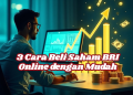 3 Cara Beli Saham BRI Online dengan Mudah