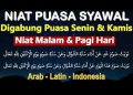 Bacaan Niat Puasa Syawal Digabung Puasa Senin Kamis, Apakah Diperbolehkan?